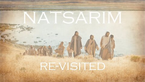 NATSARIM RE-VISTED