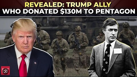 Trump’s Mystery Friend Who Donated to US Military Revealed
