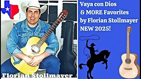 Vaya con Dios & MORE Favorites (Classic Country & Mexico) by Florian Stollmayer Tenor & Guitar 2025!