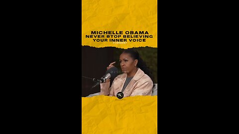 @michelleobama Never stop believing your inner voice