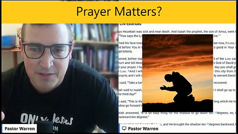 Does Prayer Matter? Free Will vs The Sovereignty of God 2 Kings 20