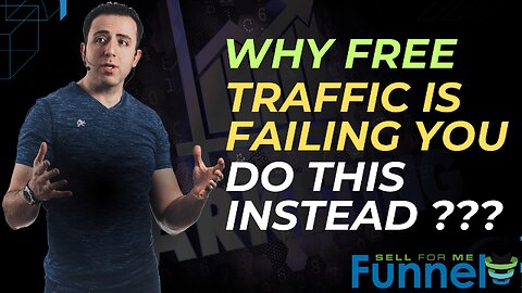 Why Free Traffic Is Failing You (And What to Do Instead)