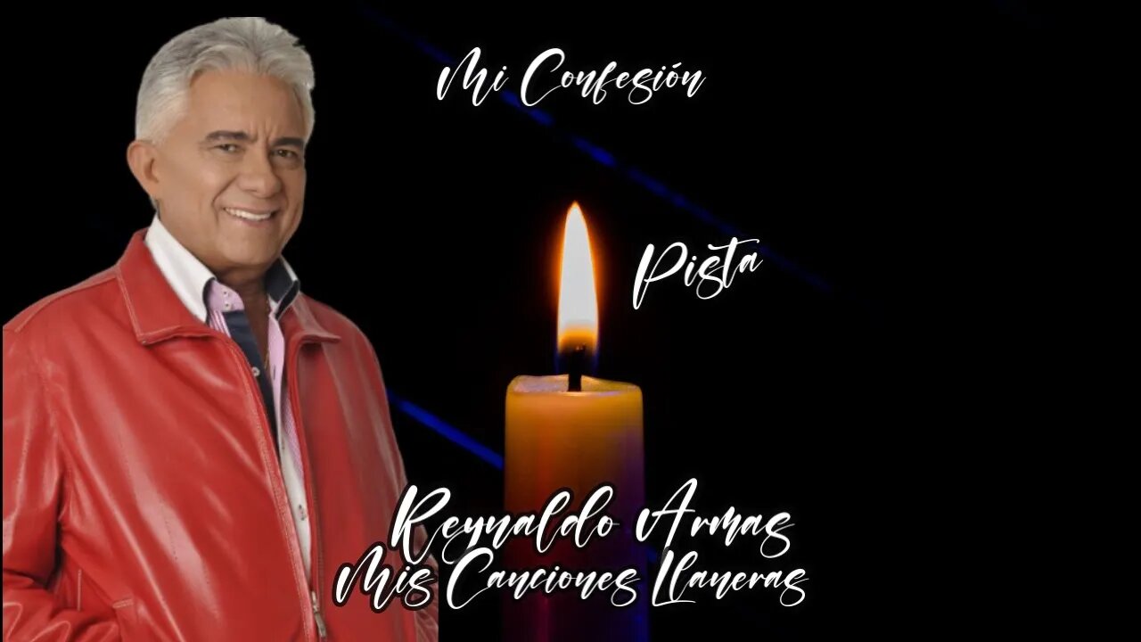 Reynaldo Armas Mi Confesión