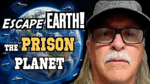WARNING- Earth Is A Prison Planet & Here's How To Escape!