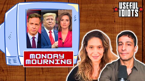 Useful Idiots Monday Mourning with Aaron Maté and Katie Halper