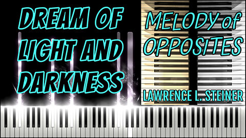 DREAM OF LIGHT AND DARKNESS – Melody of Opposites | Piano Tutorial