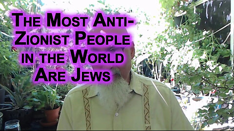 The Most Anti-Zionist People in the World Are Jews, Never Forget This