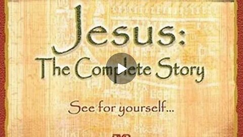 Jesus: The Complete Story (Documentary, 2001)