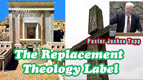 The Replacement Theology Label w/Pastor Joshua Tapp