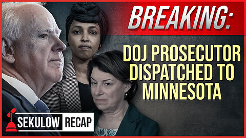 BOMBSHELL: DOJ Prosecutor Dispatched to Minnesota