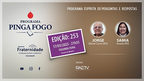 PINGA FOGO Nº 253 | JORGE ELARRAT E SAMIA AWADA