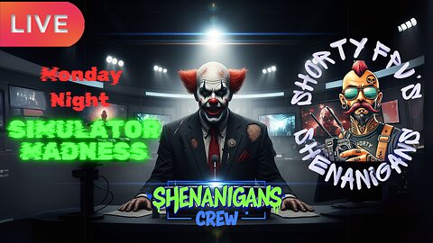 ShortyFPV's SHENANIGANS: Monday Night Simulator MADNESS. OPEN LOBBY