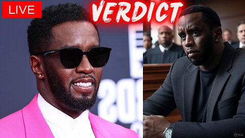 VERDICT IN: Diddy Trial Ends in SHOCK Twist!?
