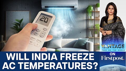 Amid Heatwave_ India Mulls Limits to AC Temperatures _ Vantage with Palki Sharma _ N18G