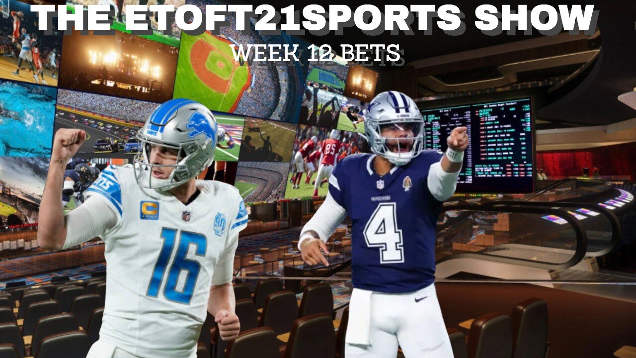 The Etoft21sports Show: Week 11 Recap, Week 12 NFL Bets, and Gino’s Horse Racing Pick