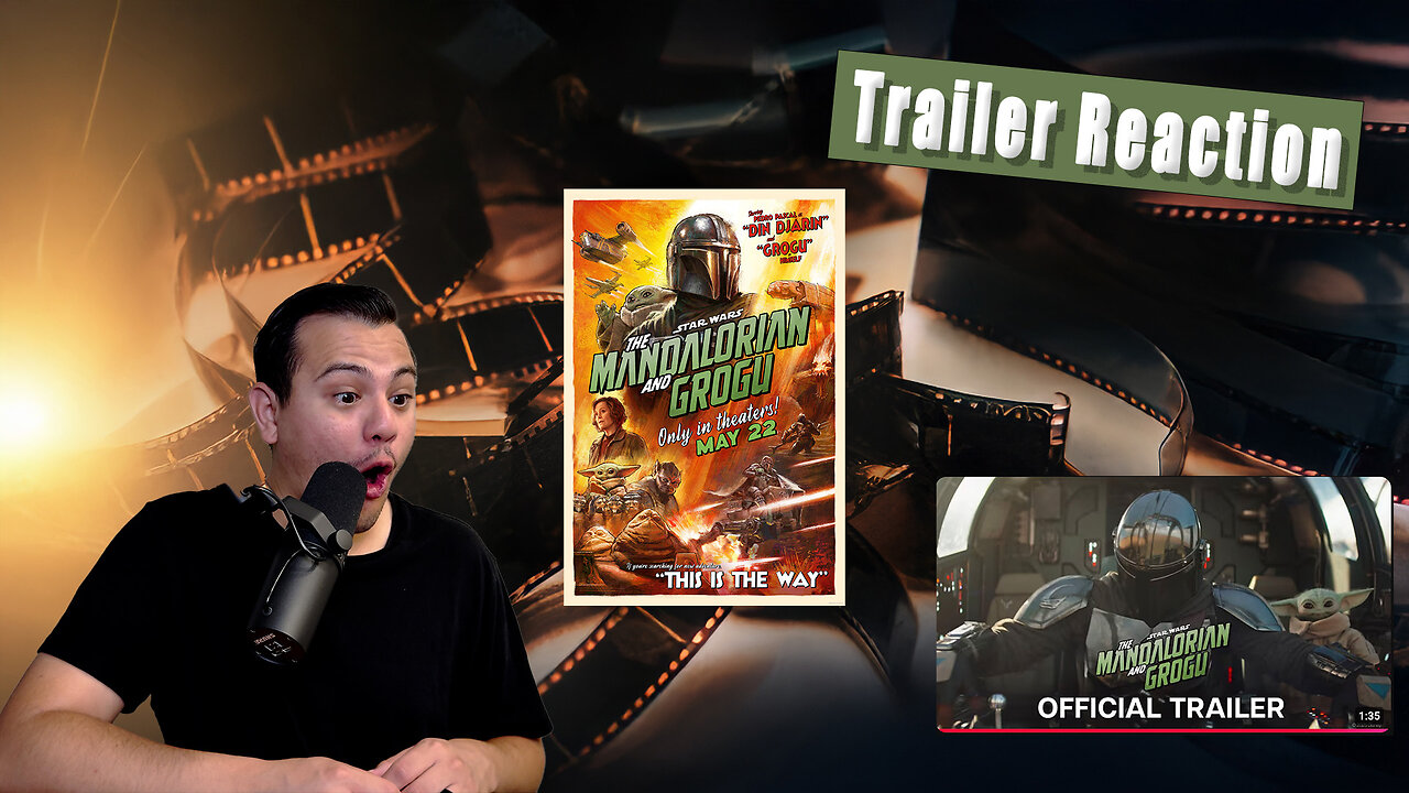 The Mandalorian & Grogu Trailer Reaction | Star Wars is Back in Theaters!
