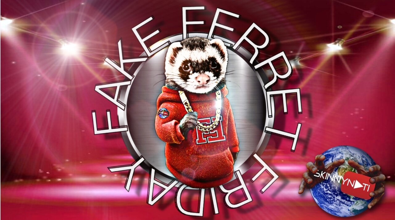 Fake Ferret Friday Saturday Edition! Sug Is A Child Predator Editor, Kwame Brown Dont Want Smoke