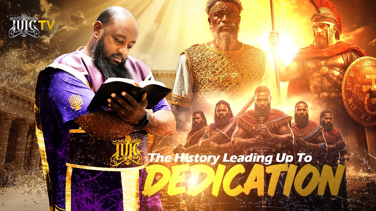 The History Leading Up To Dedication