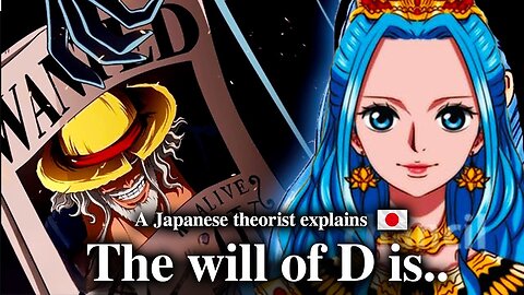We misunderstood the meaning of D..! - One Piece with Japanese