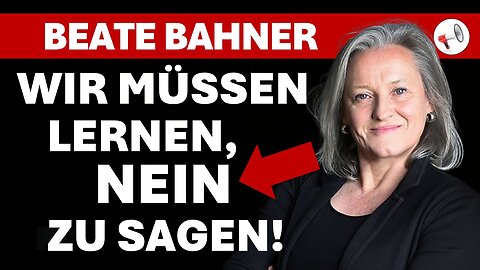 Beate Bahner: Wir müssen lernen "Nein" zu sagen | Interview mit Helmut Reinhardt