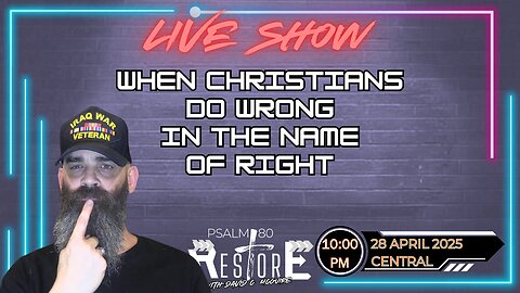 When Christians Do Wrong In The Name of Right | Ep 32