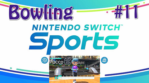 Nintendo Switch Sports (Bowling) #11