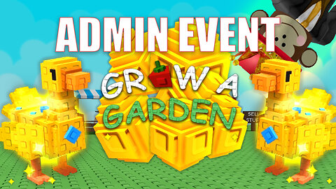 Grow a Garden 🍅 ADMIN EVENT | Live Stream