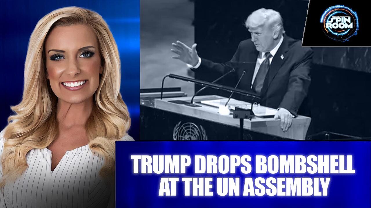 TRUMP DROPS BOMBSHELLS AT UN ASSEMBLY