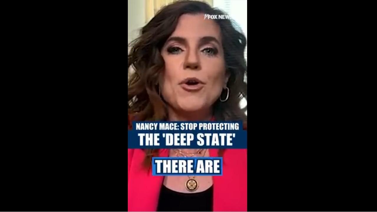 "We Have to Stop Protecting the Deep State" - Nancy Mace
