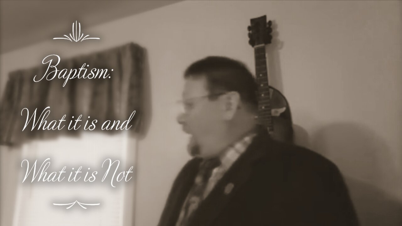 Baptism: What it is and What it is Not (Acts 2:24-33)