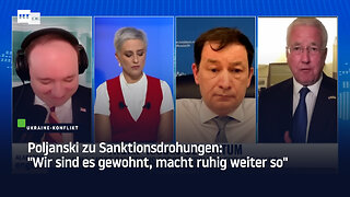 Poljanski zu Sanktionsdrohungen: "Wir sind es gewohnt, macht ruhig weiter so"