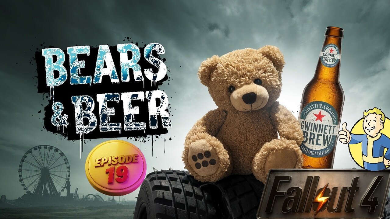 Fallout 4 Ep 19 We find teddy bears and BEER!!! #fallout #fallout4playthrough #gaming