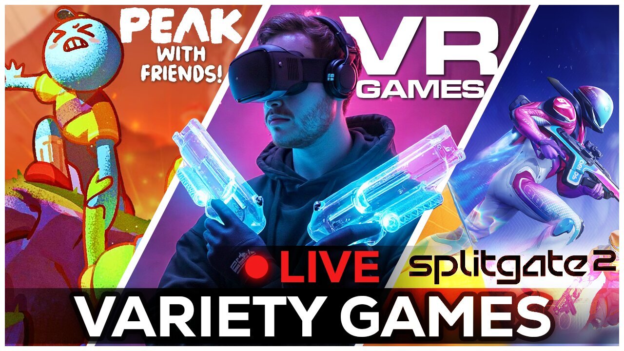 🔴LIVE IN 1440p! - PEAK w/Pudge, Scottish & more, Splitgate 2, VR Games, and More! - Come Hang Out!
