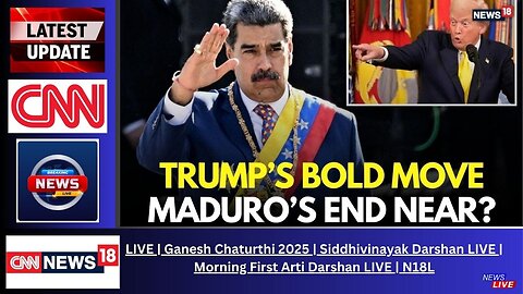 LIVE: Venezuela Invasion Soon? Trump Makes Shocking Announcement | Maduro News LIVE | N18G