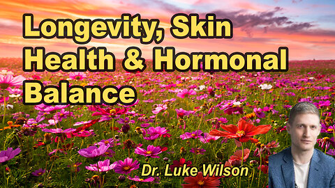 Longevity, Skin Health, and Hormonal Balance Through Plants