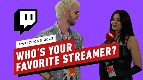 Who Are Your Favorite Twitch Streamers_ - TwitchCon 2023