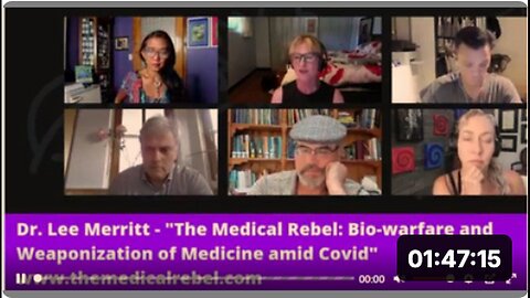 "DR. LEE MERRITT THE MEDICAL REBEL: BIO-WARFARE AND WEAPONIZATION OF MEDICINE AMID COVID"