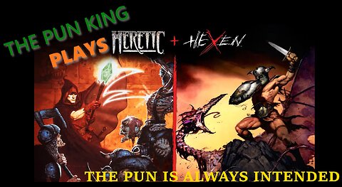 The Punking Plays Heretic Remaster