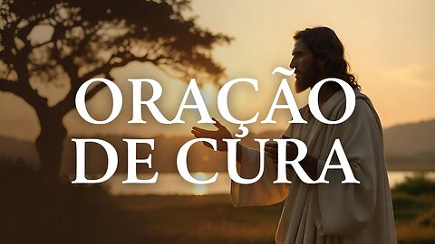 Oração de Cura Espiritual Profunda Para Renovar a Fé, Fortalecer a Alma e Restaurar o Coração