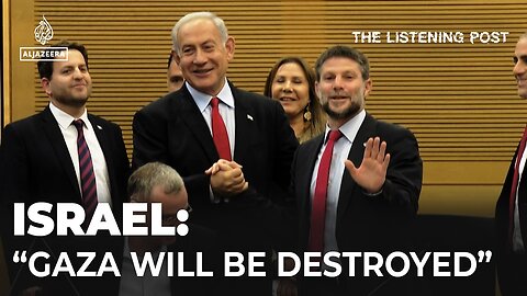 Israel_ _Gaza will be entirely destroyed_ _ The Listening Post
