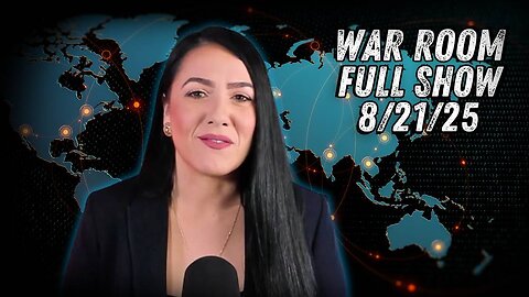 War Room With Owen Shroyer THURSDAY FULL SHOW 8/21/25