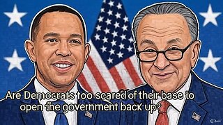 Are Democrats too scared of their base to open the government back up? - AC Daily Show Ep 584