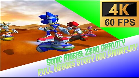 Sonic Riders Zero Gravity: Heroes Story