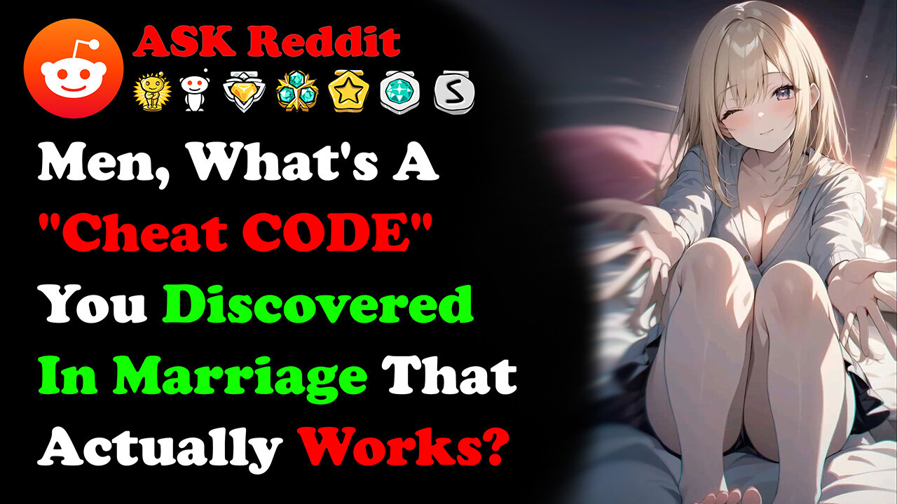 Men, What's A "Cheat Code" You Discovered In Marriage That Actually Works?