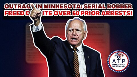 OUTRAGE IN MINNESOTA: SERIAL ROBBER FREED DESPITE OVER 50 PRIOR ARRESTS!