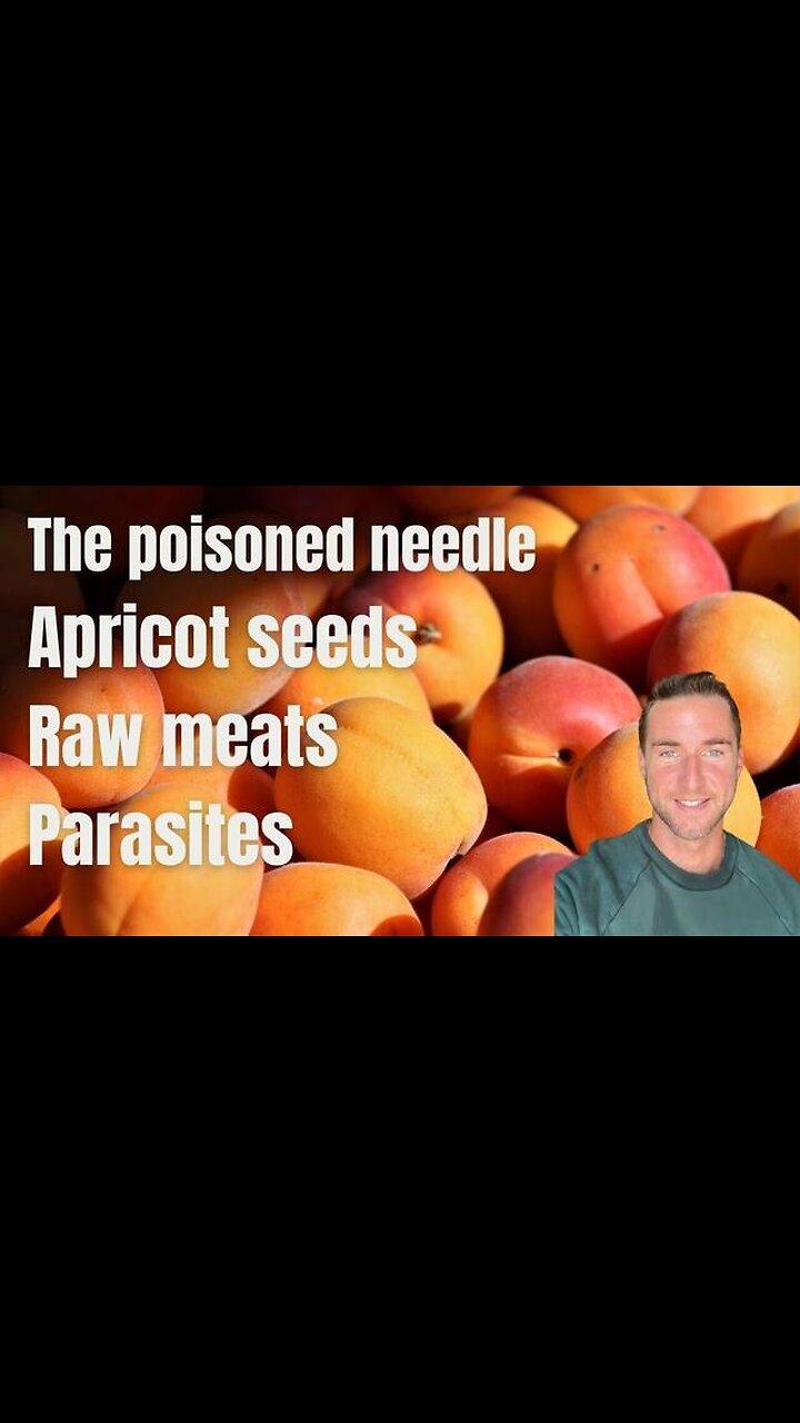 The Poisoned Needle, Apricot seeds, Raw meat history, and Parasites - Cultivate Elevate
