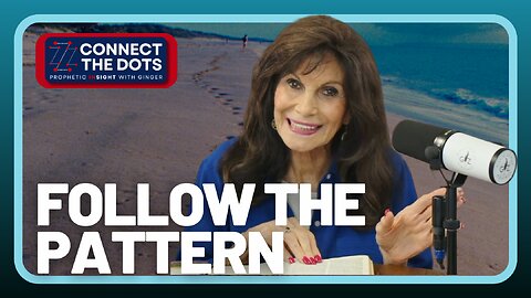God Can Bring Clarity in Your Patterns | Connect the Dots with GINGER ZIEGLER