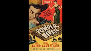 Powder River (1953) | Directed by Louis King