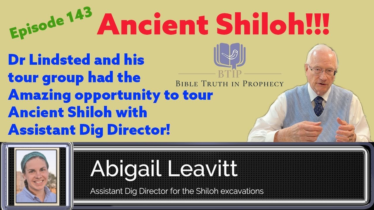 Episode 143 Shiloh with Abigail Leavitt and Dr Lindsted Israel Tour 2022