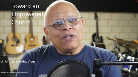 Toward an Empowered Church